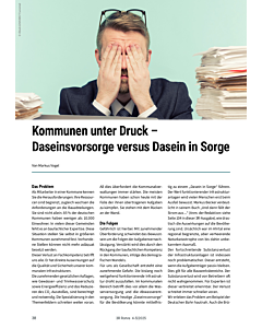 Kommunen unter Druck – Daseinsvorsorge versus Dasein in Sorge