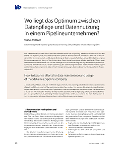 Wo liegt das Optimum zwischen Datenpflege und Datennutzung in einem Pipelineunternehmen?