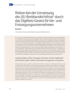 Risiken bei der Umsetzung der „EU-Breitbandrichtlinie“ durch das DigiNetz Gesetz für Ver- und Entsorgungsunternehmen
