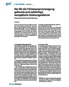 Der für die Trinkwasserversorgung -geltende und zukünftige europäische Ordnungsrahmen