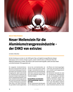 Neuer Meilenstein für die Aluminiumstrangpressindustrie - der EHKO von extrutec