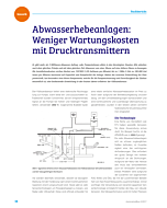 Abwasserhebeanlagen: Weniger Wartungskosten mit Drucktransmittern