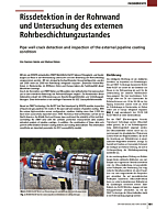 Rissdetektion in der Rohrwand und Untersuchung des externen Rohrbeschichtungzustandes