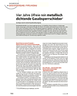 Vier Jahre ölfreie rein metallisch dichtende Gasabsperrschieber