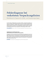 Fehlerdiagnose bei verketteten Verpackungslinien Modellbasierte Diagnose für Abfüll- und Verpackungsanlagen