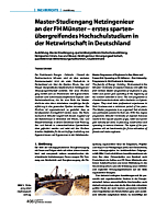 Master-Studiengang Netzingenieur an der FH Münster - erstes spartenübergreifendes Hochschulstudium in der Netzwirtschaft in Deutschland