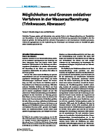 Möglichkeiten und Grenzen oxidativer Verfahren in der Wasseraufbereitung (Trinkwasser, Abwasser)