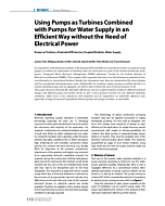 Using Pumps as Turbines Combined with Pumps for Water Supply in an Efficient Way without the Need of Electrical Power